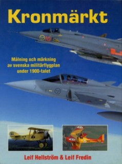 Kronmarkt: Malning och markning av svenska militarflygplan under 1900-talet