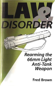 LAW & Disorder: Rearming The 66mm Light Anti-Tank Weapon