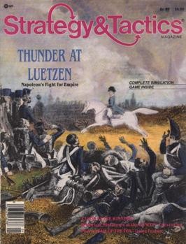 Strategy Tactics No. 99 (January-February 1985)  Thunder at Luetzen: Napoleon's Fight for Empire