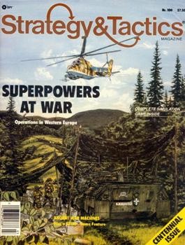 Strategy Tactics No. 100 (March-April 1985)  Superpowers at War: Operations in Western Europe