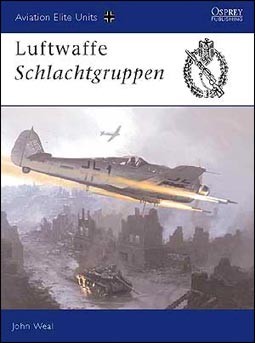 Osprey Aviation Elite Units 13 - Luftwaffe Schlachtgruppen