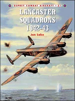 Osprey Combat Aircraft 31 - Lancaster Squadrons 1942–43