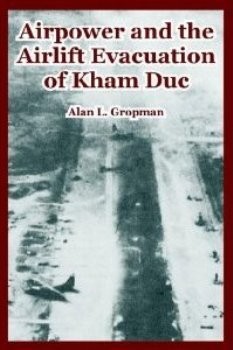 Airpower and the Airlift Evacuation of Kham Due