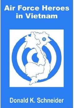 Air Force Heroes in Vietnam