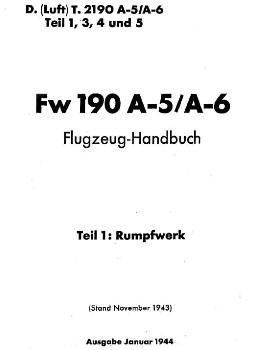 Fw 190 A-5/A-6.  Flugzeug-Handbuch. Teiil 1 Rumpfwerk 