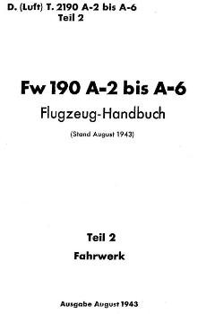 Fw 190 A-2 bis A-6.  Flugzeug-Handbuch. Teiil 2 -  Fahrwerk