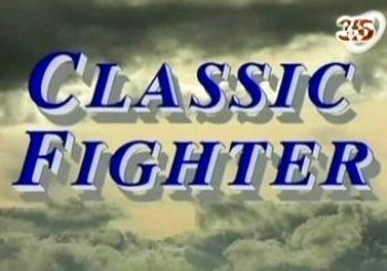   / Classic Fighter (2008) SATRip