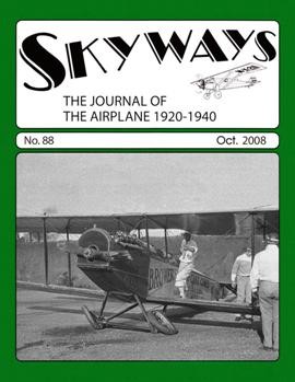 Skyways 88, the journal of the airplane 1920-1940 (October 2008)