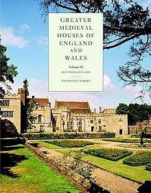 Greater Medieval Houses of England and Wales, 1300-1500: Southern England v. 3 [Cambridge]