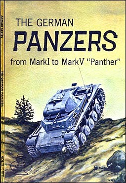 The German Panzers From Mark I To Mark V ''Panther''. Aero Armor Series 2