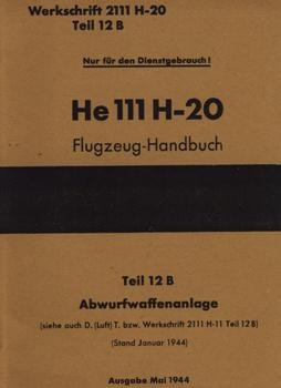 Heinkel He 111 20  Flugzeug-Handbuch. Teil 12 B  Adwurfwaffenanlage