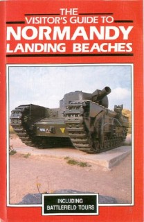 The Visitor's Guide To Normandy Landing Beaches
