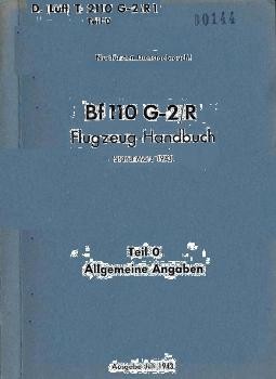 Messerschmitt  Bf 110 G-2/R.  Flugzeug - Handbuch.  Teil 0 - Allgemeine Angaben