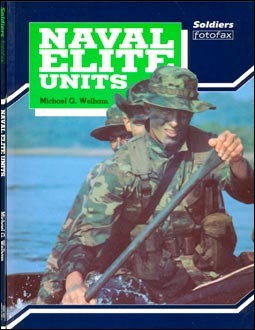Soldier Fotofax Series - Naval Elite Units ( Arms & Armour; First Edition edition (October 1990))