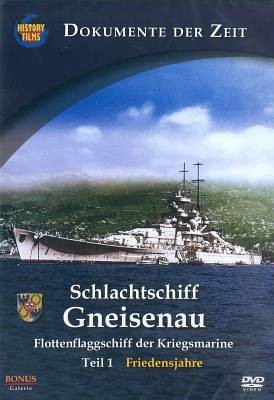   - " " / Schlachtschiff Gneisenau - 1- Friedensjahre