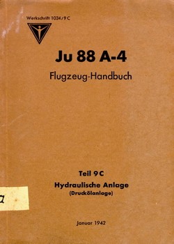Ju-88 A-4 Werkschrift, 1034 9C Teil 9C, Hydraulische Anlage 