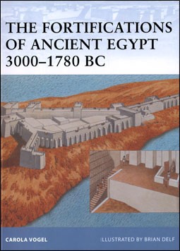 Osprey Fortess 98 - The Fortifications of Ancient Egypt 3000-1780 BC