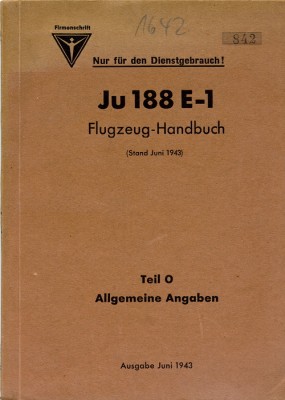 Ju-188 E-1 Flugzeug-Handbuch Teil 0 - Allgemeine Angaben