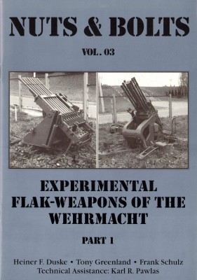 Experimental Flak-Weapons of the Wehrmacht, Part 1 [Nuts & Bolts 03]