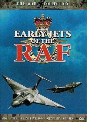 The War Collection. Early Jets Of The RAF