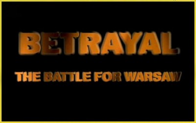:    / Betrayal: The Battle for Warsaw.