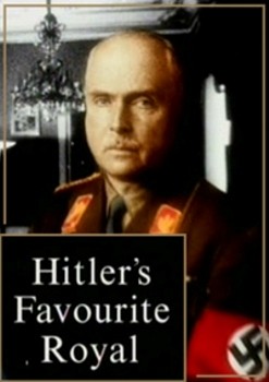    /    / Hitler's Favourite Royal (2007) IPTVRip