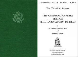 The Chemical Warfare Service: From Labratory to Field