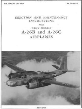 Erection and Maintenance Instructions for Army Models A-26B and A-26C Airplanes