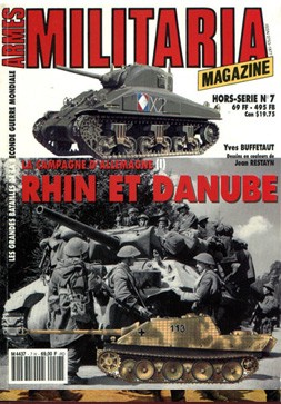 Militaria Magazine Hors-Serie № 7. La Campagne de Allemagne Rhin et Danube part1