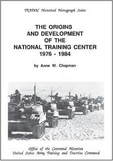 The Origins and Development of the National Training Center 1976-1984