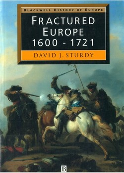 Fractured Europe 1600 - 1721