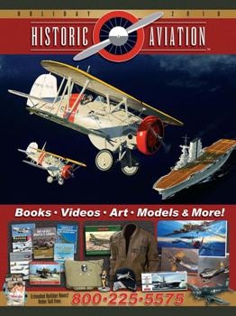 Historic Aviation Magazine - Holiday 2010