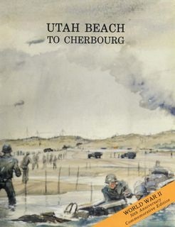 Utah Beach to Cherbourg, 6-27 June 1944