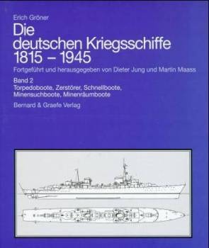Die deutschen Kriegsschiffe 1815-1945 (Band 2)