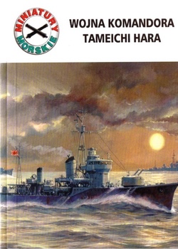 Miniatury morskie EWM 12-12 Wojna komandora Tameichi Hara