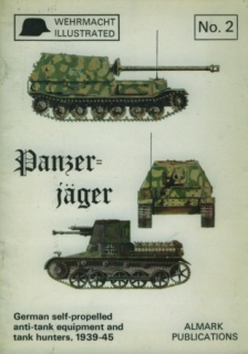 Panzer-jager (Wehrmacht illustrated no. 2)