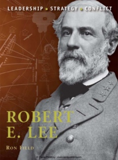 Robert E. Lee (Osprey Command 7)