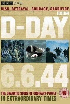 BBC.  D. 6.6.1944 / BBC. D-Day. 6.6.1944 (2004) DVDRip