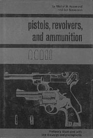 Pistols, Revolvers, and Ammunition [Bonanza 1972]