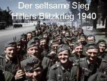 Welt im Krieg - Der seltsame Sieg - Hitlers Blitzkrieg 1940 Teil 2
