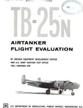 TB-25n Airtanker Flight Evaluation