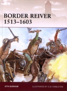 Osprey Warrior 154 - Border Reiver 1513-1603