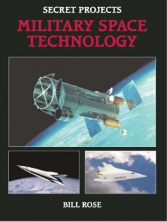Secret Projects: Military Space Technology