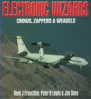 Electronic Wizards: Crows, Zappers and Weasels (Osprey Colour Series)