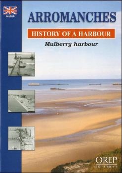 Arromanches History of Harbour