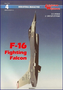 F-16 Fighting Falcon (Biblioteka Magazynu Lotnictwo Wojskowe  4)