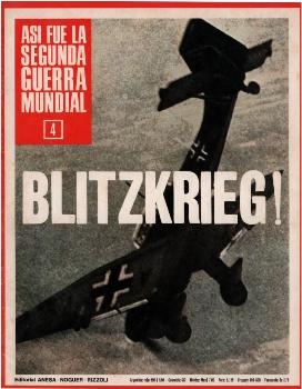 Blitzkrieg! [Asi fue la Segunda Guerra Mundial N&#186; 4]