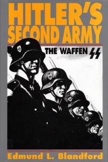 Hitler's Second Army: The Waffen SS