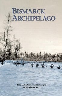 Bismarck Archipelago 15 December 1943 - 27 November 1944