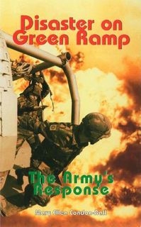 Disaster on Green Ramp: The Army's Response